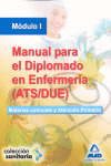MANUAL PARA EL DIPLOMADO EN ENFERMERIA (ATS/DUE) MODULO I