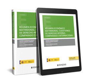REGIMEN ECONOMICO MATRIMONIAL CUESTIONES DE DERECHO INTERNO COMPARADO
