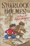 SHERLOCK HOLMES Y EL CASO DEL LAPIZ MAGICO