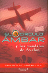 CIRCULO AMBAR Y LOS MANDALAS DE AVALON, EL
