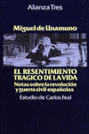 EL RESENTIMIENTO TRÁGICO DE LA VIDA
