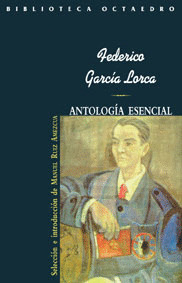 F.GARCIA LORCA. ANTOLOGIA ESENCIAL