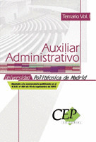 TEMARIO VOL. I. OPOSICIONES AUXILIAR ADMINISTRATIVO UNIVERSIDAD POLITÉCNICA DE M