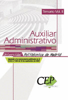 TEMARIO VOL. II. OPOSICIONES AUXILIAR ADMINISTRATIVO UNIVERSIDAD POLITÉCNICA DE