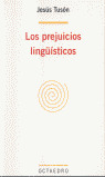 PREJUICIOS LINGUISTICOS, LOS