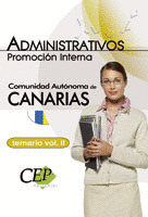 TEMARIO VOL. II. OPOSICIONES ADMINISTRATIVOS COMUNIDAD AUTONÓMA DE CANARIAS. PRO