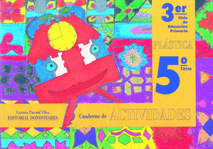 EDUCACIO PLASTICA 5Ä -CUADERNO ACTIVIDADES