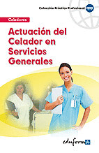 ACTUACIÓN DEL CELADOR EN SERVICIOS GENERALES