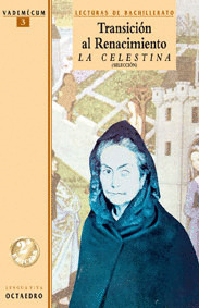 TRANSICION AL RENACIMIENTO - LA CELESTINA