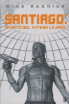 SANTIAGO: UN MITO (BY)