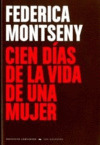 CIEN DIAS EN DE LA VIDA DE UNA MUJER