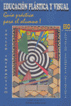 EDUCACION PLASTICA Y VISUAL 1Ý ESO - GUIA PRACTICA