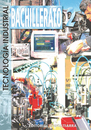 TECNOLOGIA INDUSTRIAL 2 BACH - ED.02