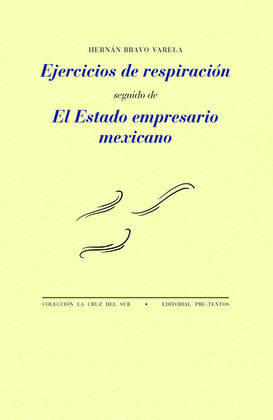 EJERCICIOS DE RESPIRACIÓN / EL ESTADO EMPRESARIO MEXICANO