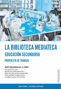 LA BIBLIOTECA MEDIATECA, ESO. PROPUESTA DE TRABAJO