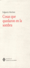 COSAS QUE QUEDARON SOMBRA