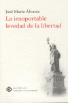 INSOPORTABLE LEVEDAD LIBERTAD