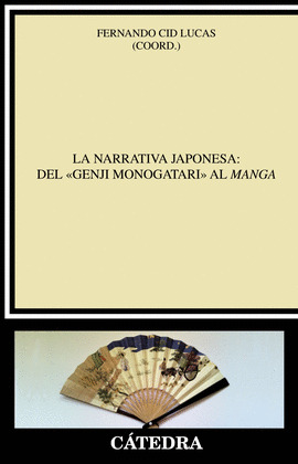 NARRATIVA JAPONESA: DEL «GENJI MONOGATARI» AL MANGA