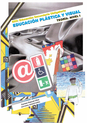 EDUCACION PLASTICA Y VISUAL TEORIA NIVEL I. ESO (2007)