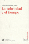 LA SOBRIEDAD Y EL TIEMPO