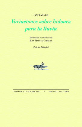 VARIACIONES SOBRE BIDONES PARA LA LLUVIA (EDICIÓN BILINGÜE ALEMÁN - CASTELLANO)