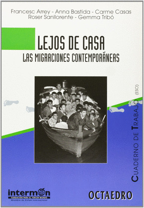 LEJOS DE CASA - CUADERNO (MIGRACIONES CONTEMPORANE