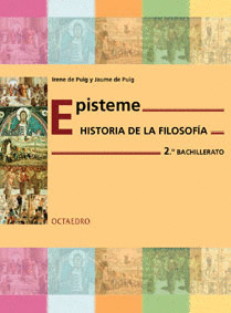 EPISTEME. FILOSOFIA 2Ä BACHILLERATO LOGSE