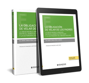 LA OBLIGACIÓN DE VELAR DE LOS PADRES: LA INESCINDIBLE ARMONÍA ENT