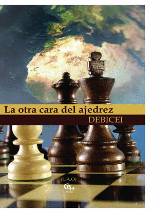 LA OTRA CARA DEL AJEDREZ