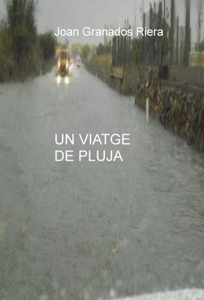 UN VIATGE DE PLUJA