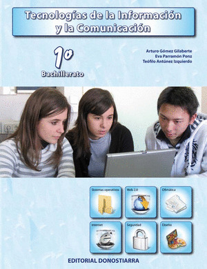 TECNOLOGIAS DE LA INFORMACION Y LA COMUNICACION, BACHILLERATO (2009)