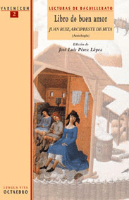 LIBRO DEL BUEN AMOR - LECTURAS DE BACHILLERATO