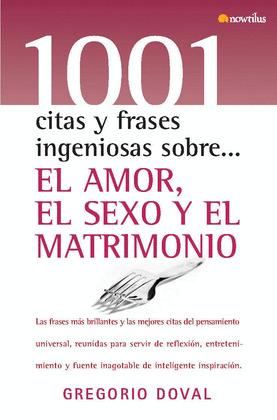 1001 CITAS SOBRE EL AMOR, EL SEXO Y EL MATRIMONIO