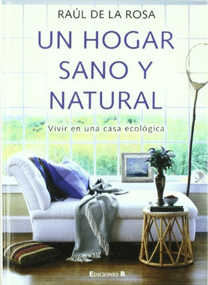 HOGAR SANO Y NATURAL, UN