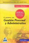 TEMARIO 1 CUERPO DE GESTION PROCESAL Y ADMINISTRATIVA DE LA ADMINISTRACION DE JUSTICIA. TURNO LIBRE