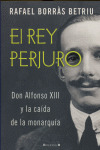 REY PERJURO, EL