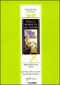 GPVC. CON LA MUERTE EN LOS TALONES (A.HITCHCOCK)