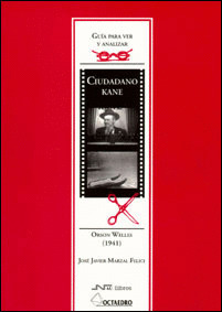 GUIA PARA VER:CIUDADANO KANE - ORSON WELLES 1941