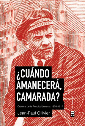 ¿CUANDO AMANECERA, CAMARADA?