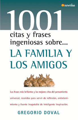 1001 CITAS SOBRE FAMILIA Y AMIGOS