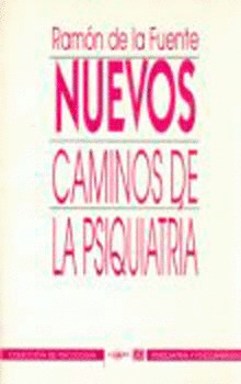 NUEVOS CAMINOS DE PSIQUIATRIA