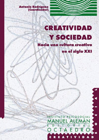 CREATIVIDAD Y SOCIEDAD. HACIA UNA CULTURA CREATIVA EN EL SIG
