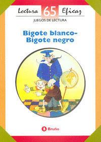 BIGOTE BLANCO, BIGOTE NEGRO- CUADERNO
