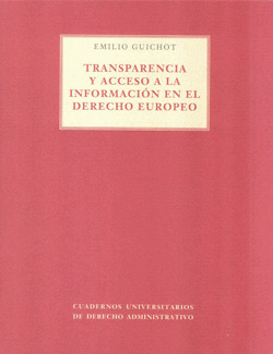 TRANSPARENCIA Y ACCESO A LA INFORMACION EN EL DERECHO EUROPEO