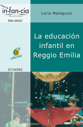 EDUCACIÓN INFANTIL EN REGGIO EMILIA, LA
