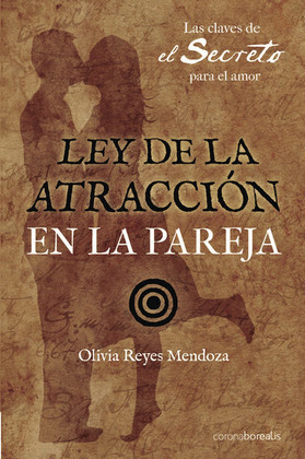 LEY DE ATRACCION EN LA PAREJA