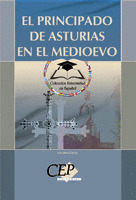 EL PRINCIPADO DE ASTURIAS EN EL MEDIOEVO. COLECCIÓN UNIVERSIDAD EN ESPAÑOL