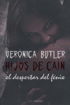 LOS HIJOS DE CAIN, EL DESPERTAR DEL FENIX
