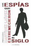 ESPIAS QUE ESTREMECIERON AL SIGLO, LOS