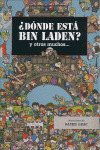 DONDE ESTA BIN LADEN?